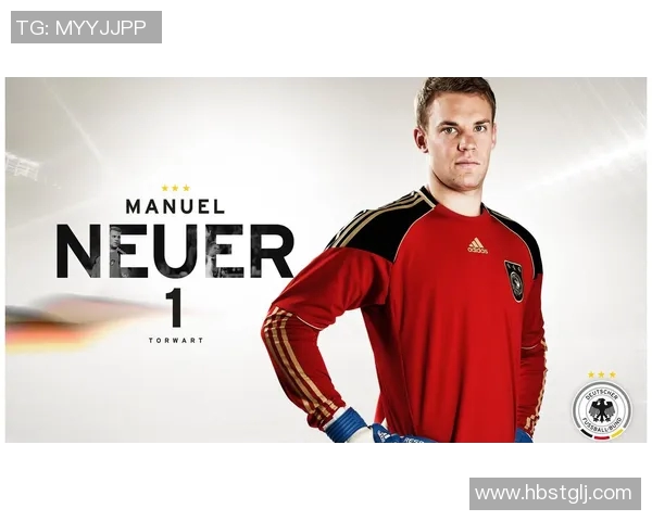 德国足球明星队伍的辉煌历程与未来展望解析